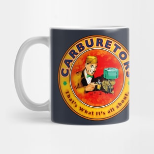 Carburetors Mug